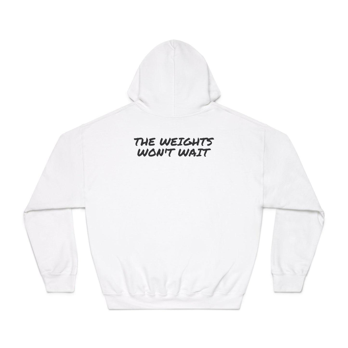 Motivational Gym Hoodie - 'The Weights Won't Wait' Unisex DryBlend® Sweatshirt